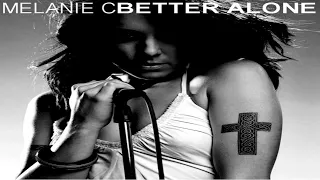 Melanie C - Better Alone (Radio Edit)
