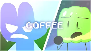 ☕️  coffee × bfb animation  ☕️ || flipaclip