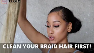 How to Get Rid of Chemicals in your Braiding Hair/ Human Hair DUPE!
