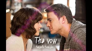 The Vow - Too much to ask مترجمة