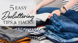 5 EASY HACKS TO DECLUTTER YOUR HOME | minimalism & decluttering