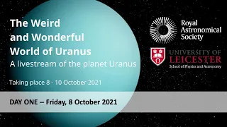 The Weird and Wonderful World of Uranus - Day One