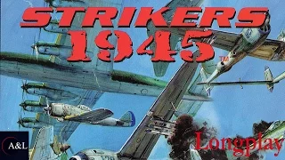 Strikers 1945 - Longplay [4K]