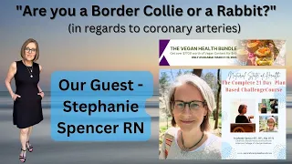 "Are you a Border Collie or a Rabbit?"  Tami Interviews Stephanie Spencer RN - Bundle Contributor