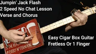 Easy Rolling Stones lick-Jumpin' Jack Flash - Fretless Cigar Box Guitar 2 speed No Chat Lesson w tab