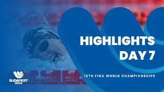 HIGHLIGHTS DAY 7 | 19th FINA World Championships Budapest 2022