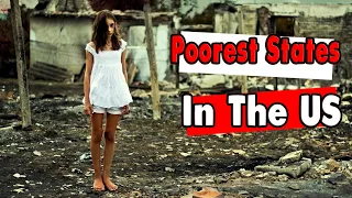 10 Poorest States in the United States 2024 (Why They're Poor)