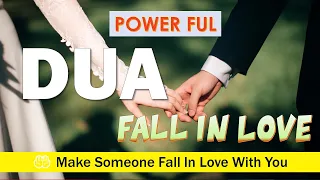 Powerful Dua To Make Someone Fall In Love With You 🤲 Dua To Make Someone Love You In 3 Days 🕋