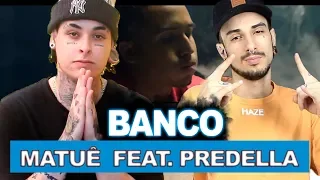 Matuê - Banco feat. Predella 💰 | REACT / ANÁLISE VERSATIL