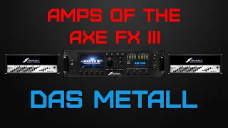 Amps of the Axe Fx III: Fratcal Audio System Das Metal