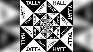 Tally Hall - &