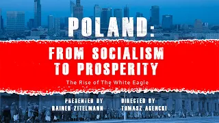 Poland: From Socialism to Prosperity