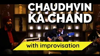🎶 Chaudhvin ka Chand Ho (Guitar Cover) | Kapil Srivastava | Instrumental Bollywood | Hindi Lessons