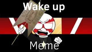 Wake up MEME (old) || Ft. México 🇲🇽 and Spain 🇪🇸 #countryhumans