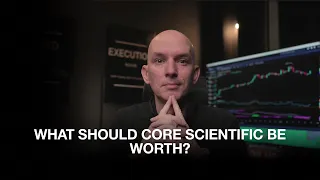 What Should Core Scientific Be Worth? Power Law Of Bitcoin & When to Sell!