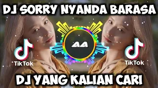 DJ🎶 SORRY NYANDA BARASA SLOW BEAT 2021 | TREND TIKTOK 2021