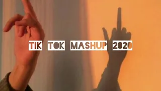 TIK TOK MASHUP 2020 *not clean*