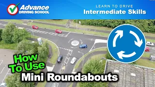 How To Use A Mini-Roundabout  |  Learn to drive: Intermediate skills