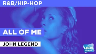 All Of Me : John Legend | Karaoke with Lyrics