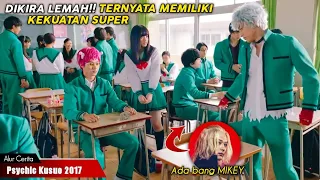 PURA-PURA CUPU! MURID INI TERNYATA MEMILIKI KEKUATAN SUPER | Alur Cerita Film Saiki Kusuo 2017