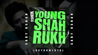 Young Shahrukh - Instrumental - Reprod by saby Oshan