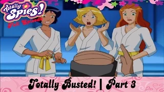 Totally Busted! Part 3 | Episode 26 | Series 4 | FULL EPISODE | Totally Spies