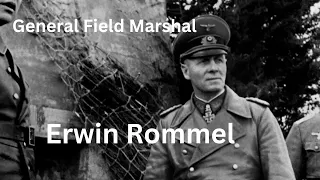 Erwin Rommel: The Desert Fox and Master Tactician