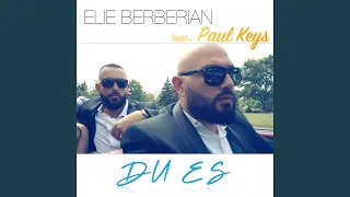 Du Es (feat. Paul Keys)