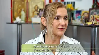 Die Nahtoderfahrung von Frau Mirjana Uzoh (subtitles en, fr)