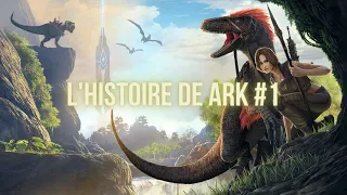 L'HISTOIRE DE ARK #1 THE ISLAND