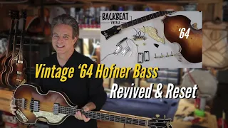 Vintage 64 Hofner 500/1 German Bass. Disassembled, Restored & Reset.