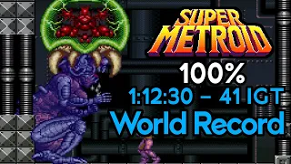 Super Metroid 100% - 1:12:30 - 41 IGT (FIRST EVER 41!!) (World Record) (1:12 #16)