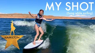 Rapping EVERY WORD of "My Shot" from Hamilton WHILE SURFING