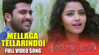 Mellaga Tellarindoi Full Video Song - Shatamanam Bhavati - Sharwanand, Anupama