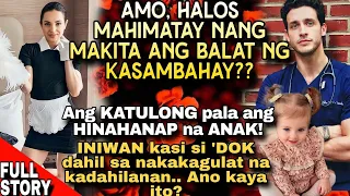 AMO HALOS MAHIMATAY NG MAKITA ANG BALAT NG  KASAMBAHAY. ANG KATULONG PALA ANG HINAHANAP NA ANAK.