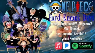 ONE PIECE OP 18- Hard Knock Days (English Cover Feat @OngakuVA)