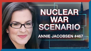 467 | Annie Jacobsen: What Would the First Minutes of a Nuclear War Look Like? - The Realignment Pod