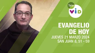 El evangelio de hoy Jueves 21 Marzo de 2024 📖 #LectioDivina #TeleVID