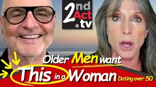 What Men Really Want In A Relationship After 50 - Essential Tips For Women Dating Over 50!
