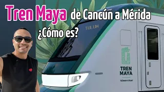 Tren Maya - Así es viajar de Cancún a Mérida (todo lo que debes saber)