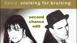 Basia - Cruising For Bruising (Second Chance Edit)