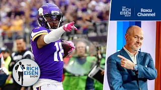 Rich Eisen on the Ripple Effect of Justin Jefferson’s Record-Setting Vikings Contract