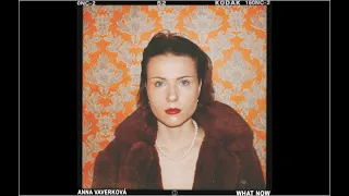 Anna Vaverková - What Now (Official Audio)