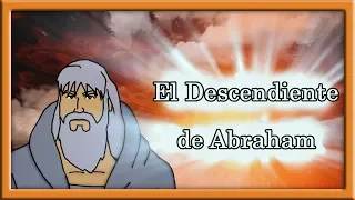 El Descendiente de Abraham