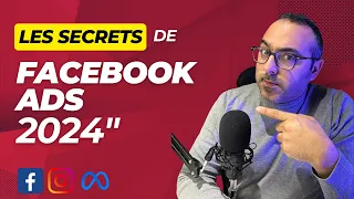 Les secrets de Facebook ADS en 2024 - Formation gratuite sur l'ecommerce