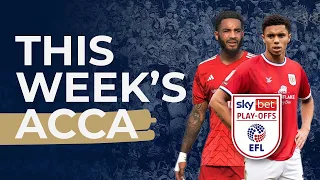 League Two Play-Off Final Preview (#58) | This Week’s Acca Football Betting Podcast