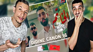 DIDINE CANON 16 - EL KHATEM (REACTION)🇲🇦🇩🇿 Claash!!