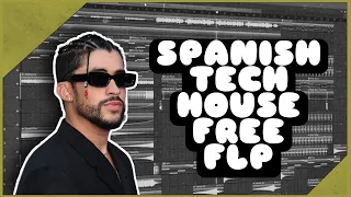 Spanish Tech House Free FLP (+ Samples & Presets)