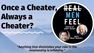 Once a Cheater, Always a Cheater? | How to Make Your Next Relationship Your Best Relationship