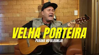 Paraná - Velha Porteira (voz e violão)